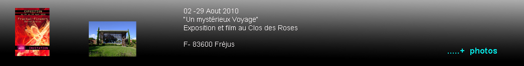 Exposition FRACTAL-FINE ART en Clos des Roses, preload